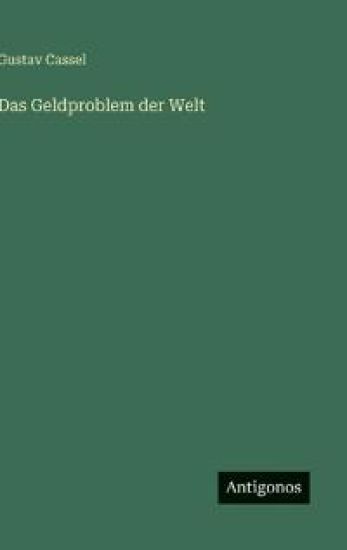 Das Geldproblem der Welt
