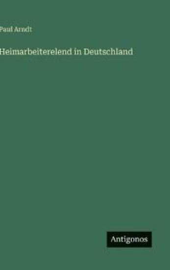 Heimarbeiterelend in Deutschland