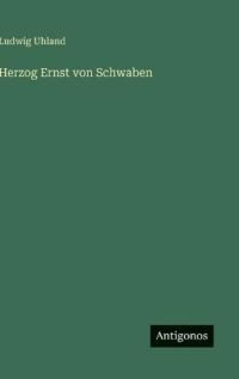 Herzog Ernst von Schwaben