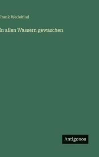 In allen Wassern gewaschen