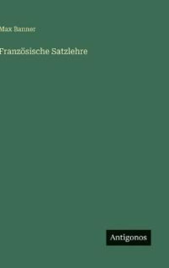 Französische Satzlehre