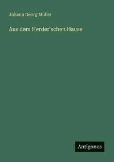 Aus dem Herder'schen Hause