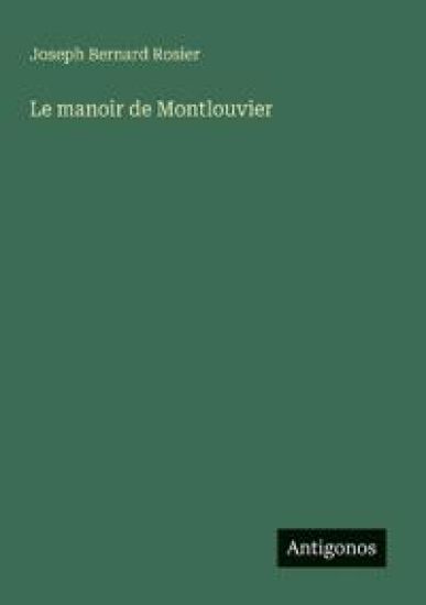 Le manoir de Montlouvier