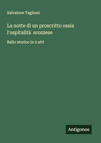 La notte di un proscritto ossia l'ospitalità scozzese