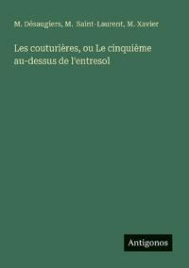 Les couturières, ou Le cinquième au-dessus de l'entresol