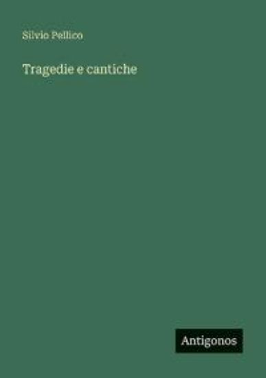 Tragedie e cantiche