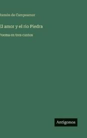 El amor y el rio Piedra