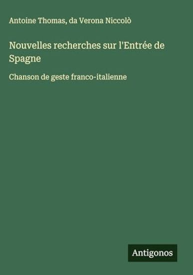 Nouvelles recherches sur l'Entrée de Spagne