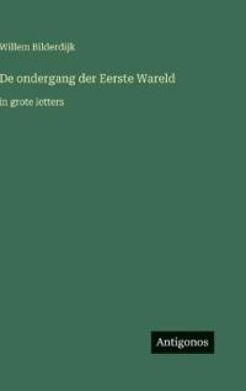 De ondergang der Eerste Wareld