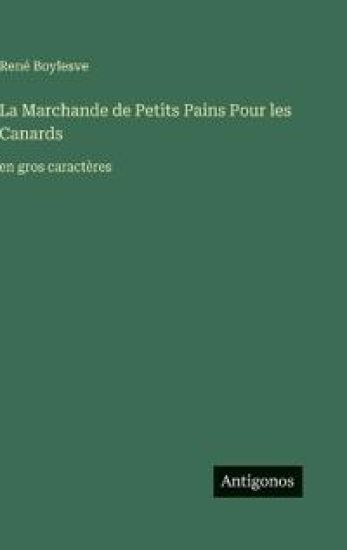La Marchande de Petits Pains Pour les Canards