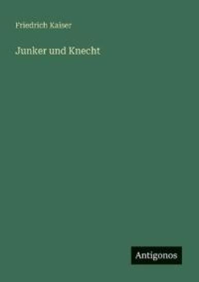 Junker und Knecht