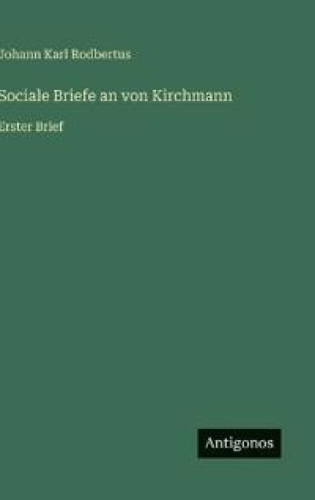Sociale Briefe an von Kirchmann