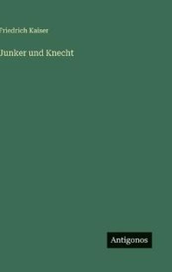 Junker und Knecht