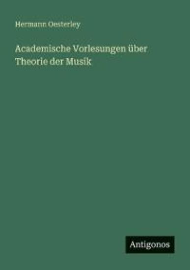 Academische Vorlesungen über Theorie der Musik
