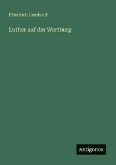 Luther auf der Wartburg