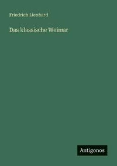 Das klassische Weimar