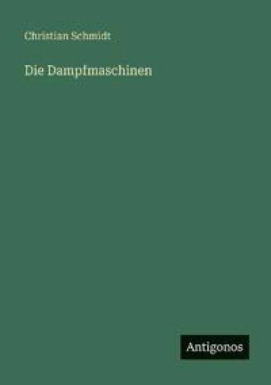 Die Dampfmaschinen