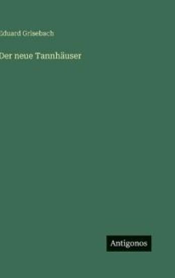 Der neue Tannhäuser