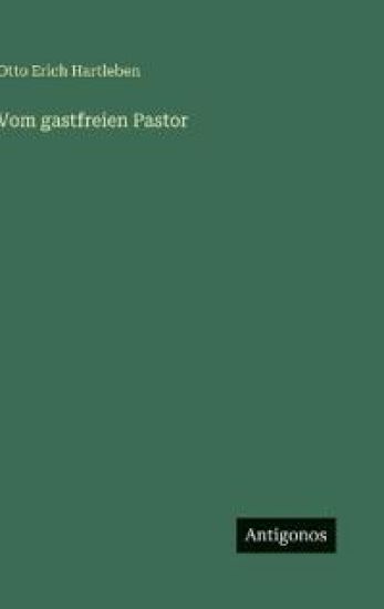 Vom gastfreien Pastor
