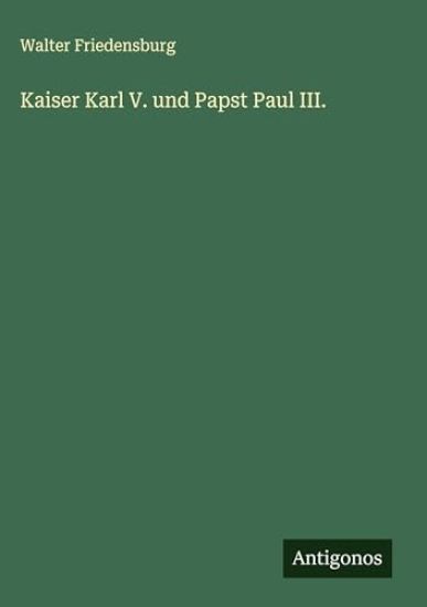 Kaiser Karl V. und Papst Paul III.