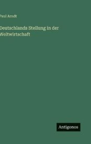 Deutschlands Stellung in der Weltwirtschaft