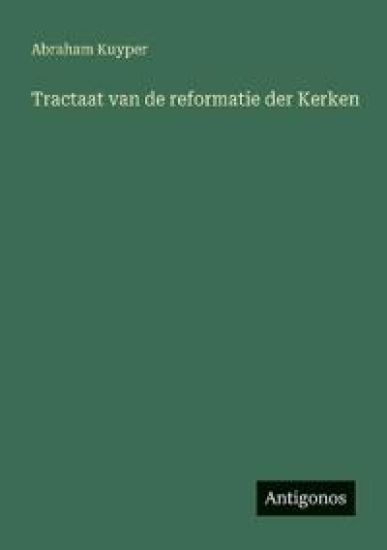 Tractaat van de reformatie der Kerken