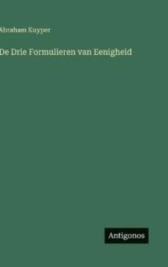 De Drie Formulieren van Eenigheid