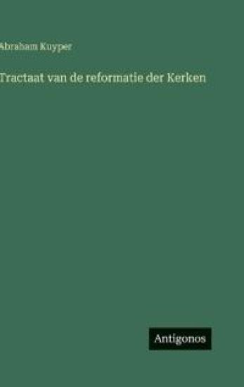 Tractaat van de reformatie der Kerken