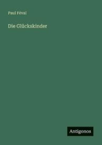 Die Glückskinder