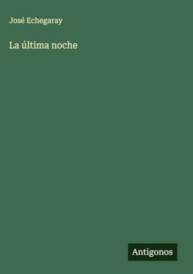 La última noche