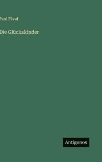 Die Glückskinder