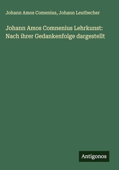Johann Amos Comnenius Lehrkunst