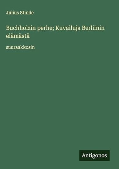 Buchholzin perhe; Kuvailuja Berliinin elämästä