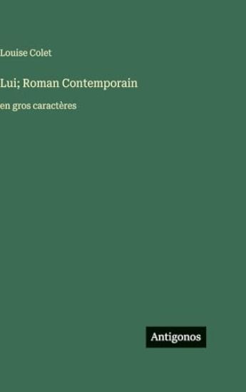 Lui; Roman Contemporain