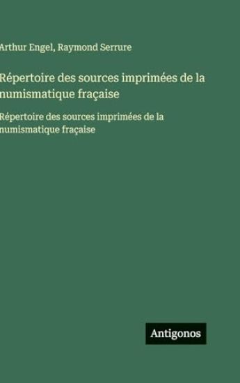 Répertoire des sources imprimées de la numismatique fraçaise