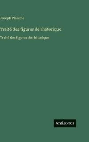Traité des figures de rhétorique