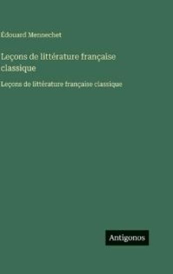 Leçons de littérature française classique
