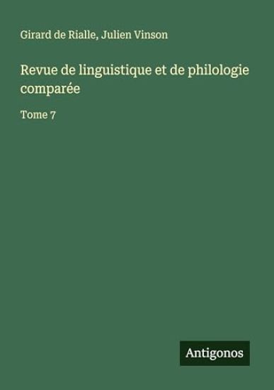 Revue de linguistique et de philologie comparée