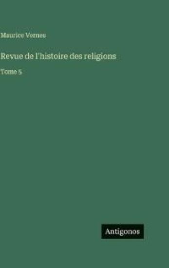 Revue de l'histoire des religions: Tome 5