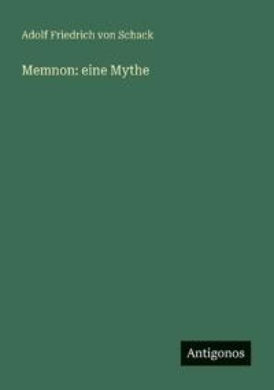 Memnon: eine Mythe