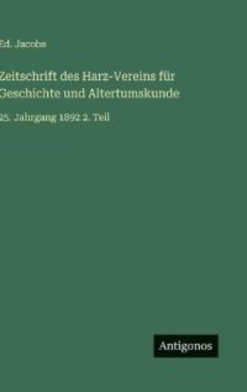Zeitschrift des Harz-Vereins für Geschichte und Altertumskunde