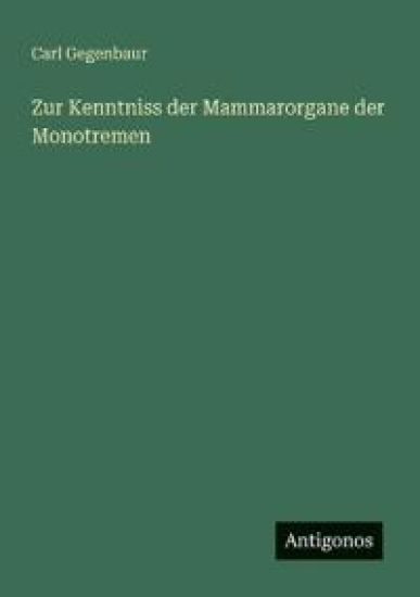 Zur Kenntniss der Mammarorgane der Monotremen