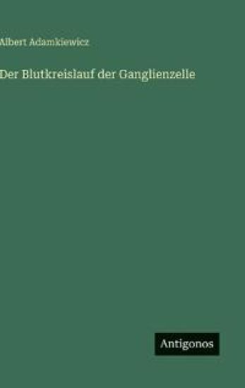Der Blutkreislauf der Ganglienzelle