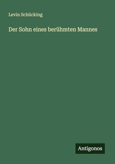 Der Sohn eines berühmten Mannes