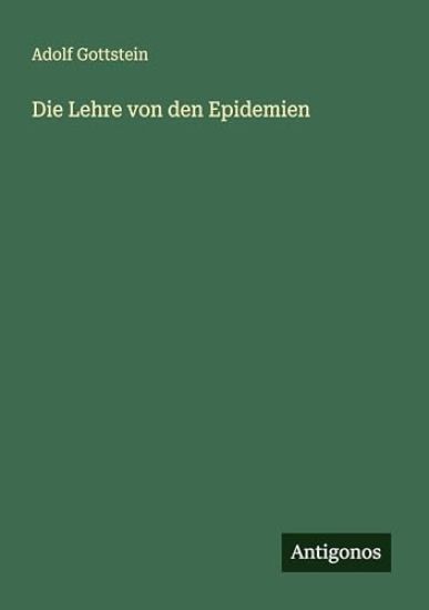 Die Lehre von den Epidemien