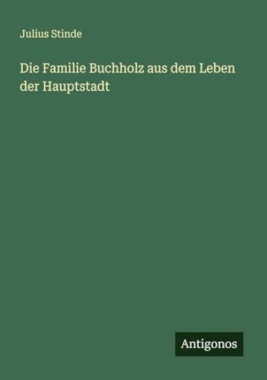 Die Familie Buchholz aus dem Leben der Hauptstadt