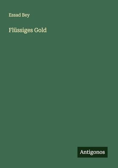 Flüssiges Gold