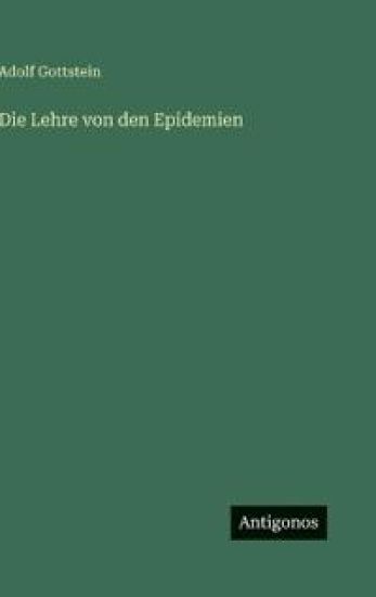 Die Lehre von den Epidemien