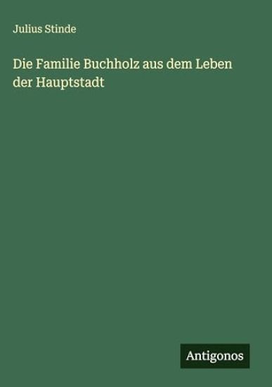 Die Familie Buchholz aus dem Leben der Hauptstadt