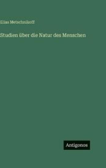 Studien über die Natur des Menschen